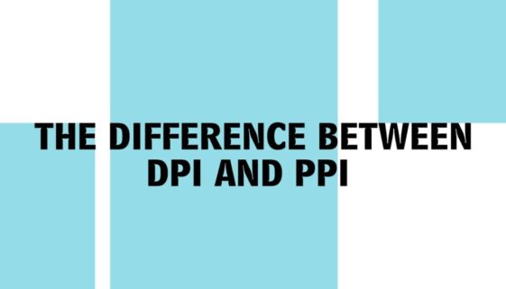 The Difference Between DPI And PPI