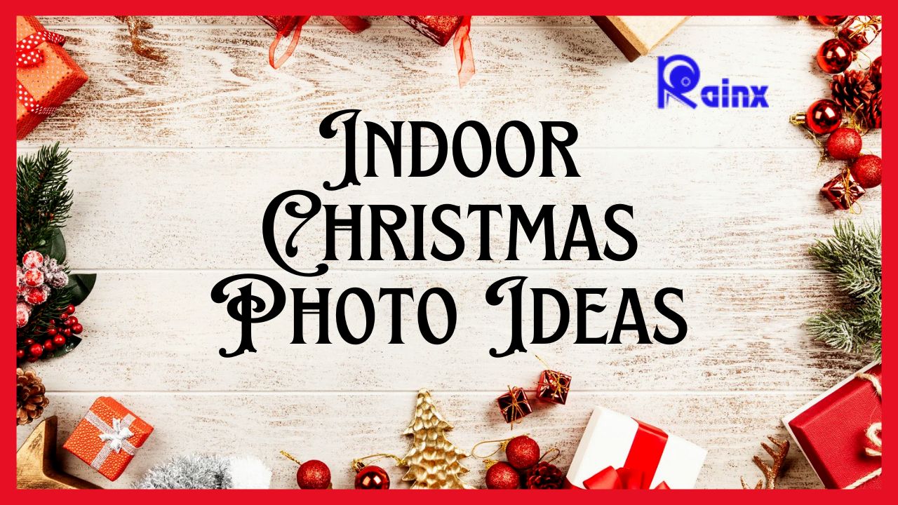 Indoor Christmas Photography Ideas