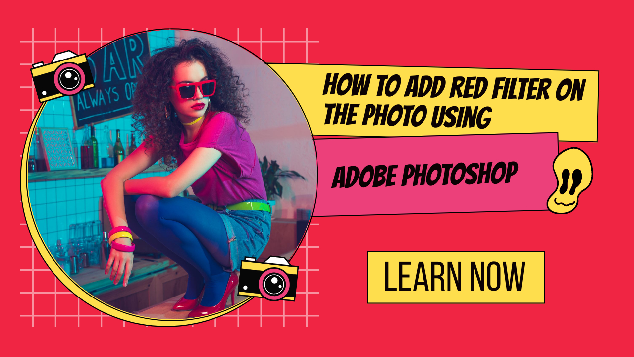 Add red filter on the photo using Adobe Photoshop