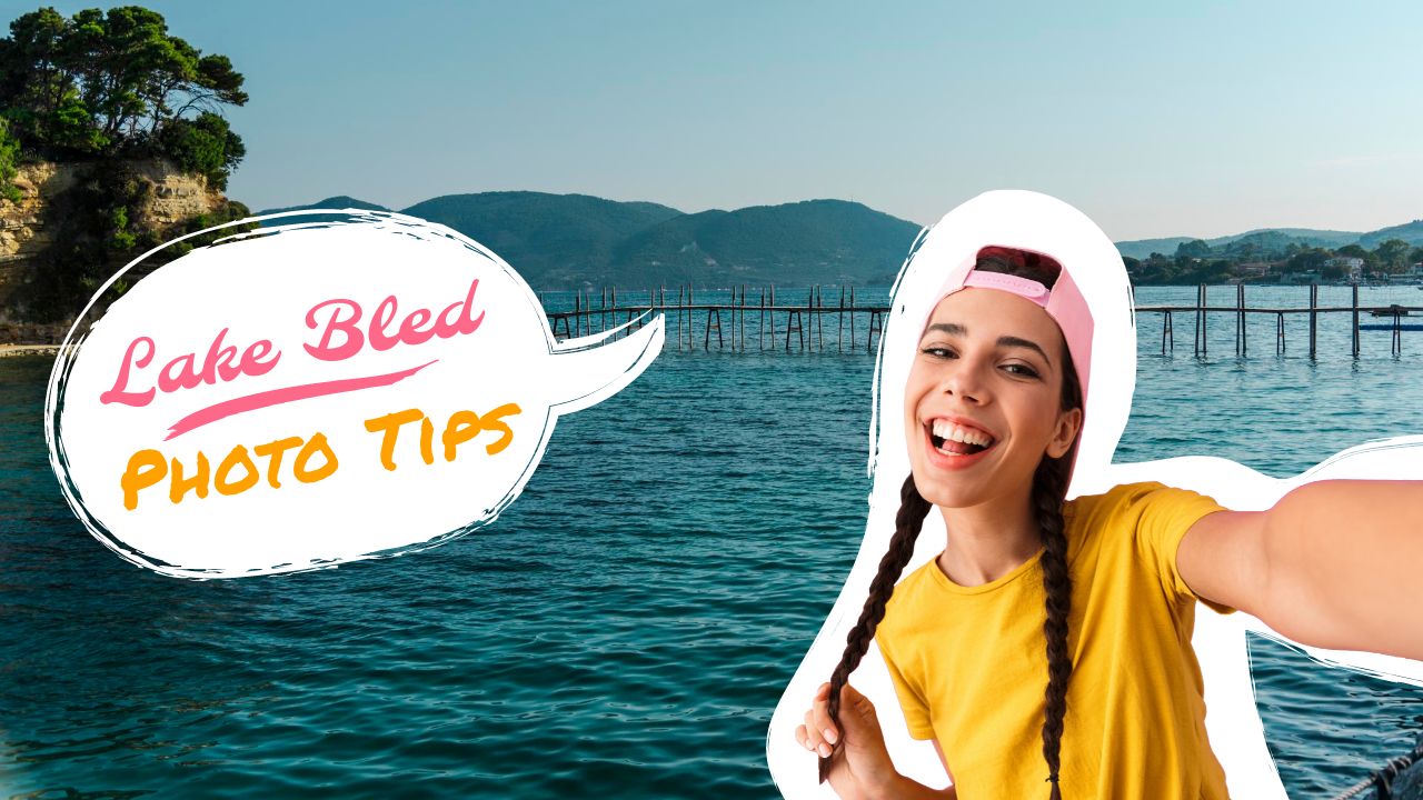 Lake Bled photography tips