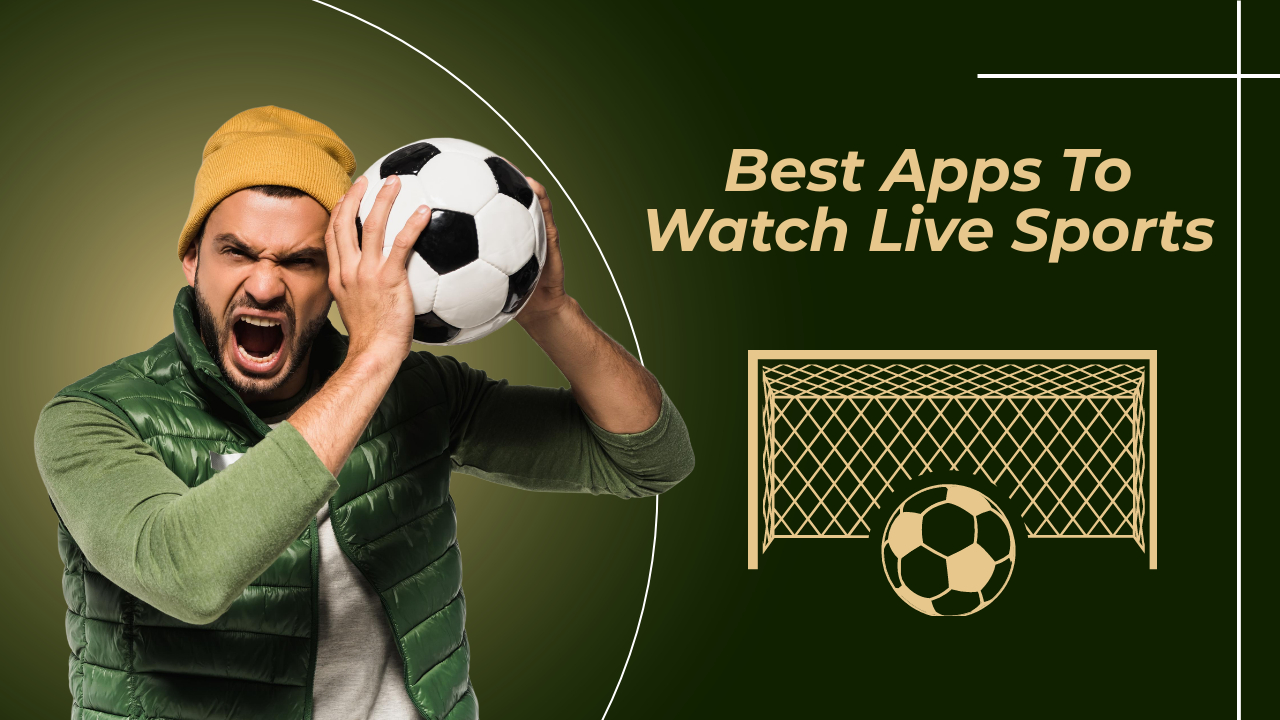 Best Apps to Watch Live Sports