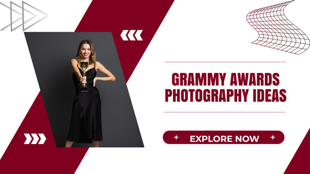 Grammy Awards Photography Inspiration