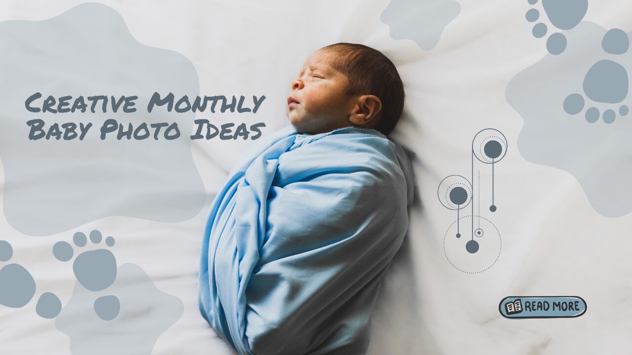 Monthly Baby Photo Ideas