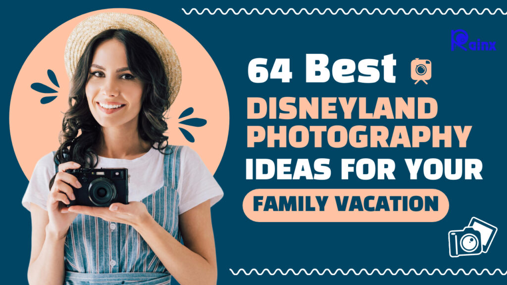 Magical Disneyland Photography Ideas