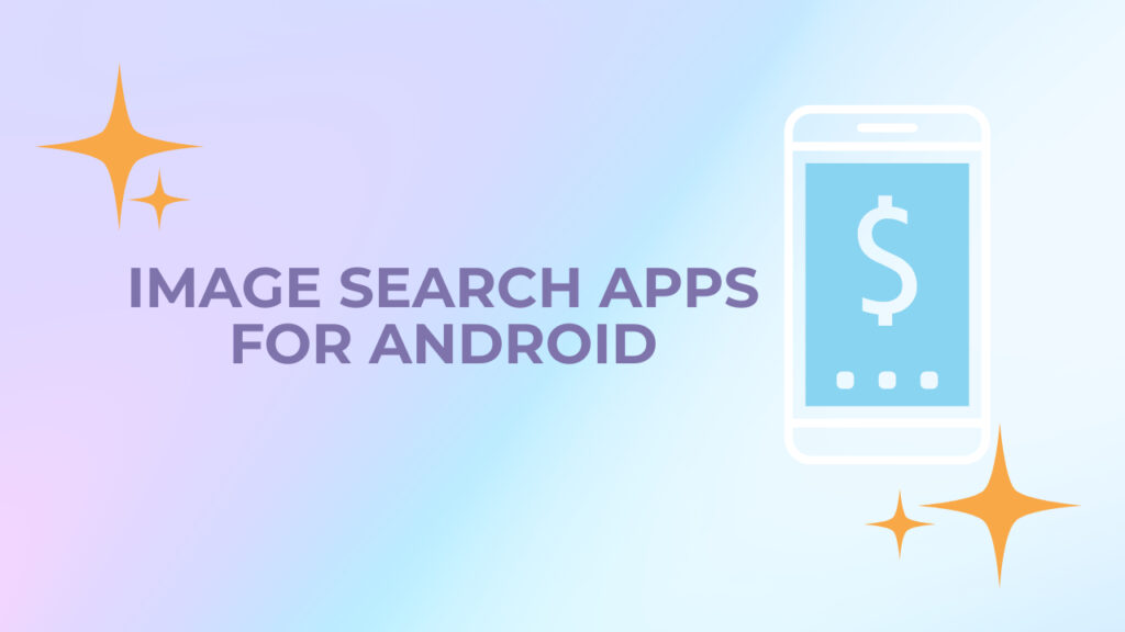 Image search apps for android