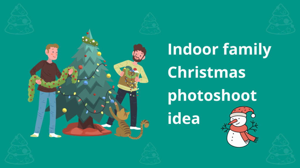 Indoor family christmas photoshoot ideas