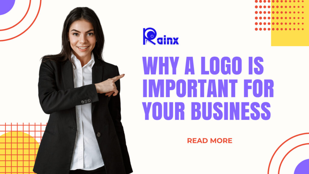 Why a Logo is Important for Your Business