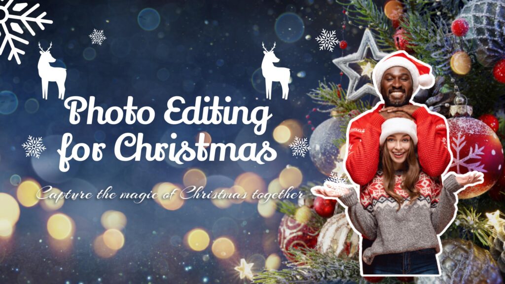 Photo editing for Christmas