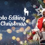 Photo editing for Christmas