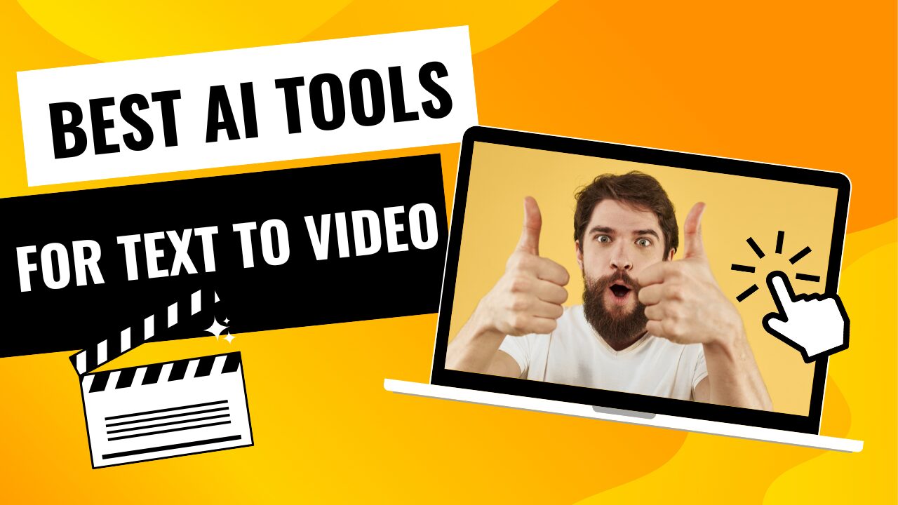 Best AI Tools to Convert Text to Video